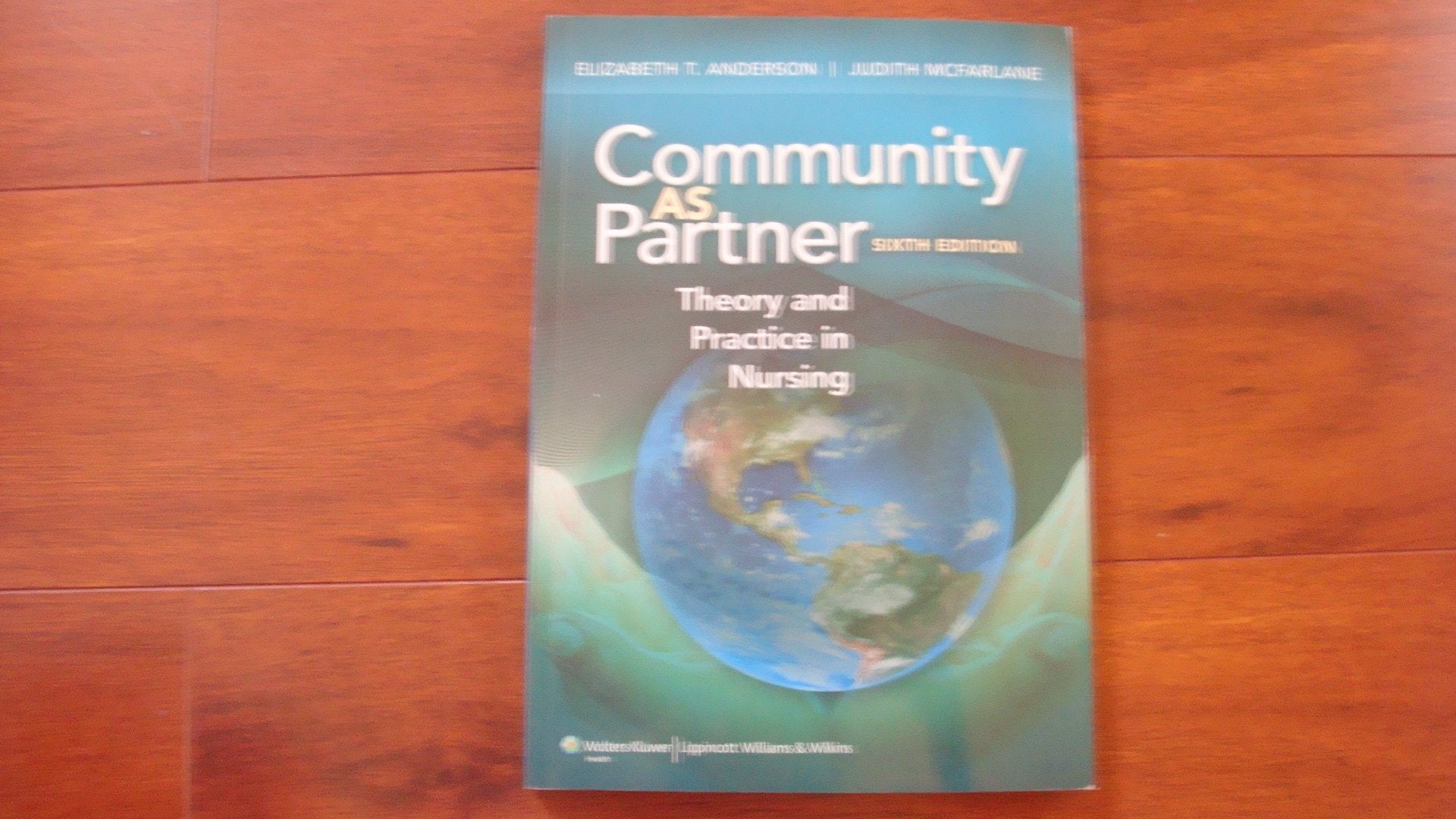 Community As Partner: Theory and Practice in Nursing Medicine