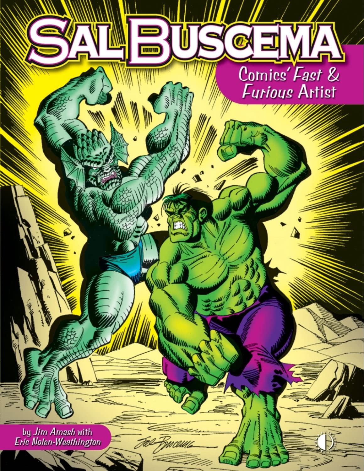 Sal Buscema: Comics Fast & Furious Artist Manga