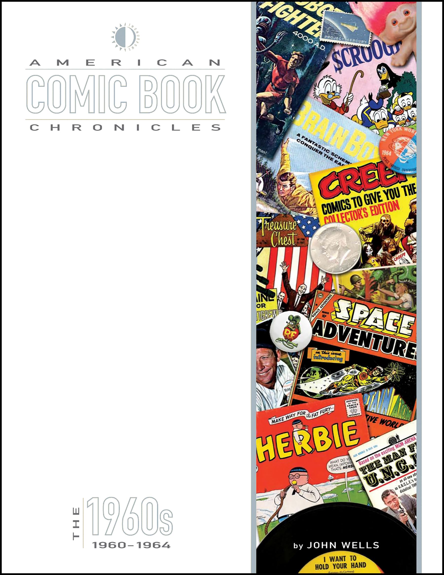 American Comic Book Chronicles: 1960-64: 1960-1964 (AMERICAN COMIC BOOK CHRONICLES HC) Manga