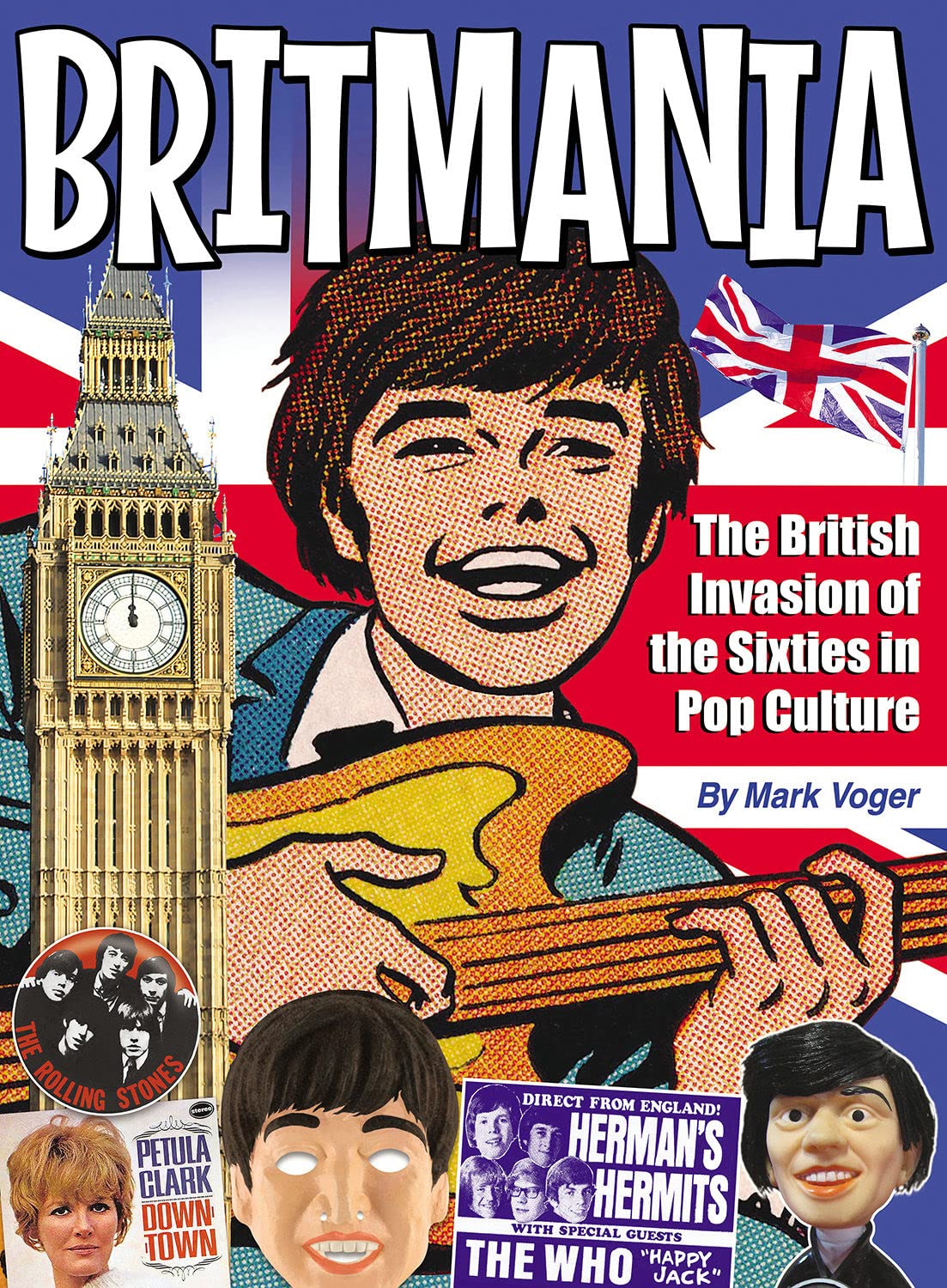 Britmania: The British Invasion of the Sixties in Pop Culture Social Sciences