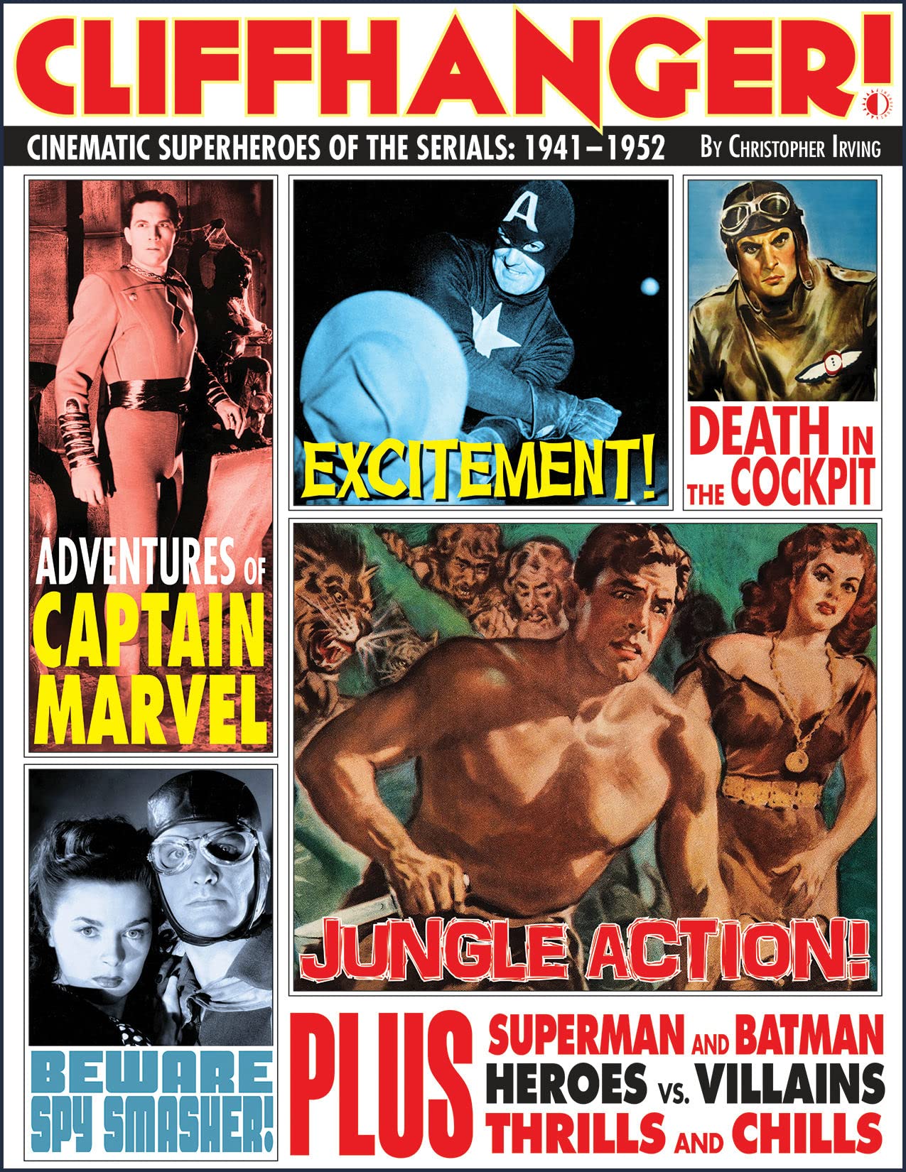 Cliffhanger!: Cinematic Superheroes of the Serials: 1941–1952 Manga