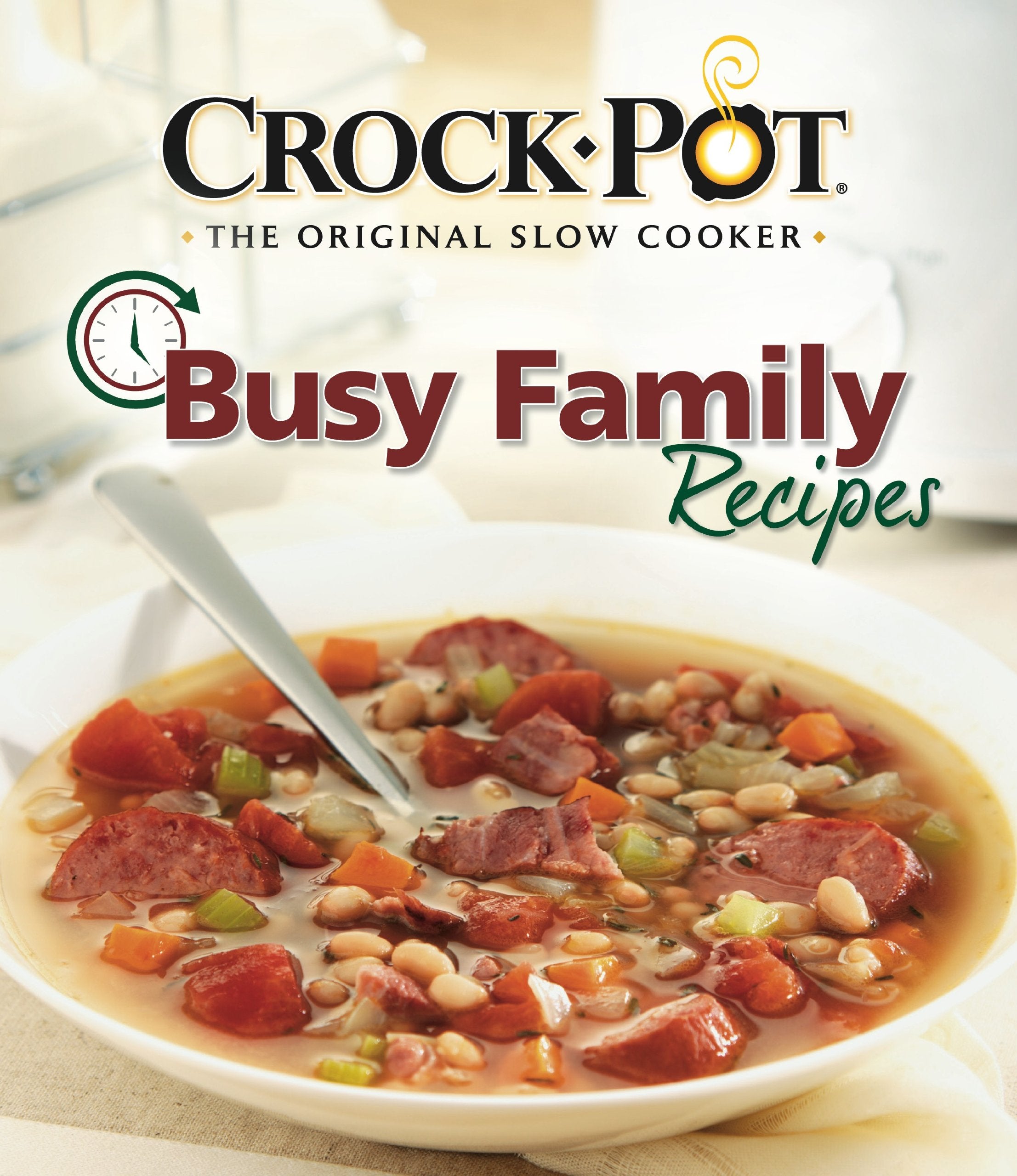 Crock-Pot Busy Family Recipes Cooking & Enjoying