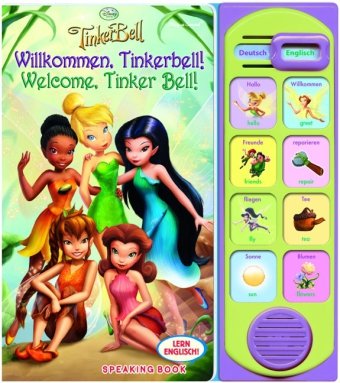 Willkommen, Tinkerbell!, m. Soundeffekten. Welcome, Tinker Bell!: Lern Englisch Children's books