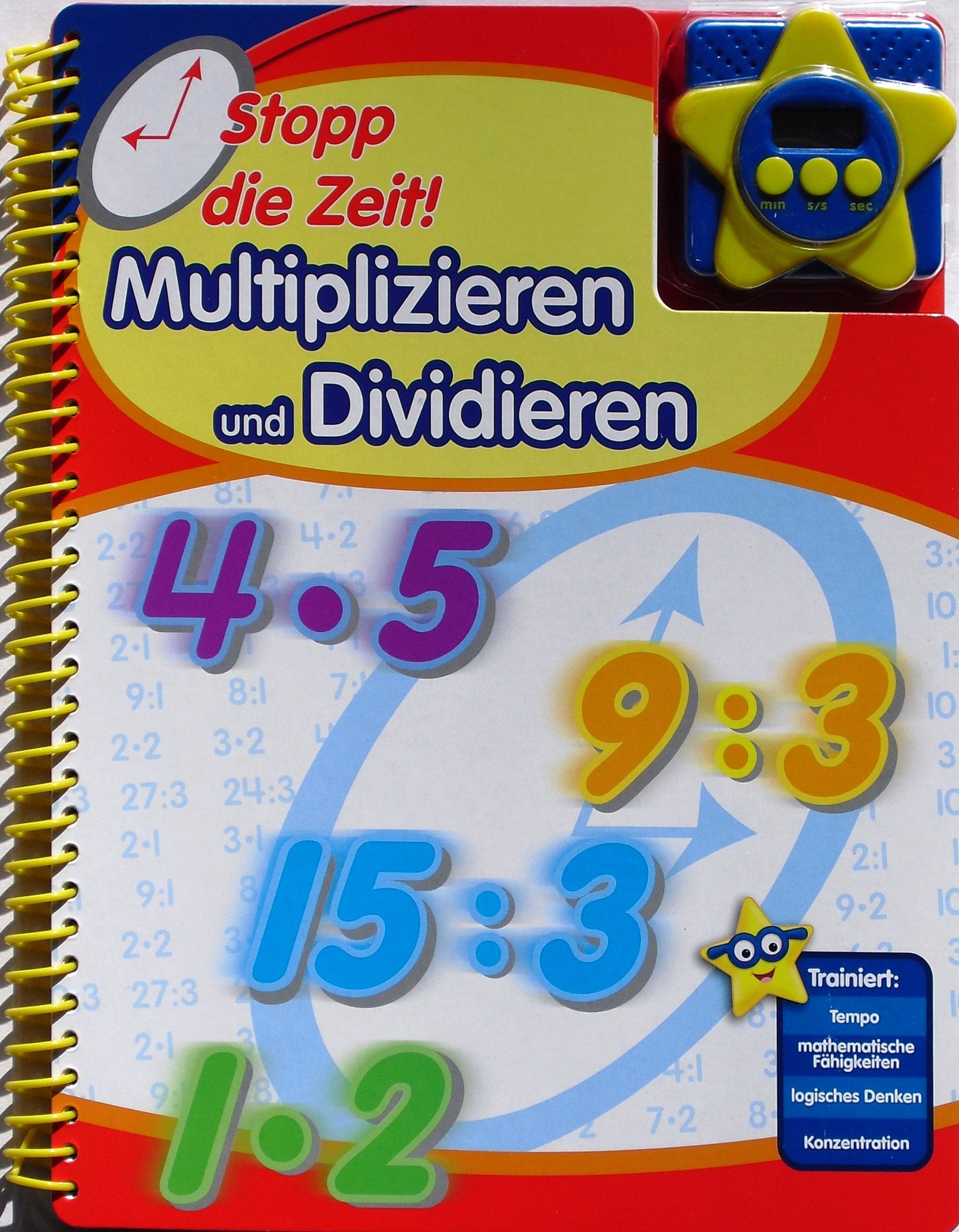 Stopp die Zeit! Multiplizieren und Dividieren, Mathematik-Übungsbuch mit Stoppuhr Books
