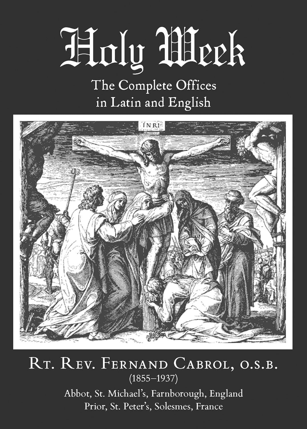 Holy Week: The Complete Offices in Latin and English Social Sciences