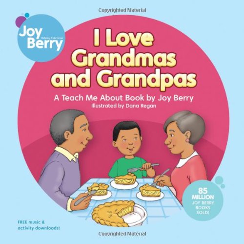 I Love Grandmas and Grandpas (Teach Me About) Non-fiction