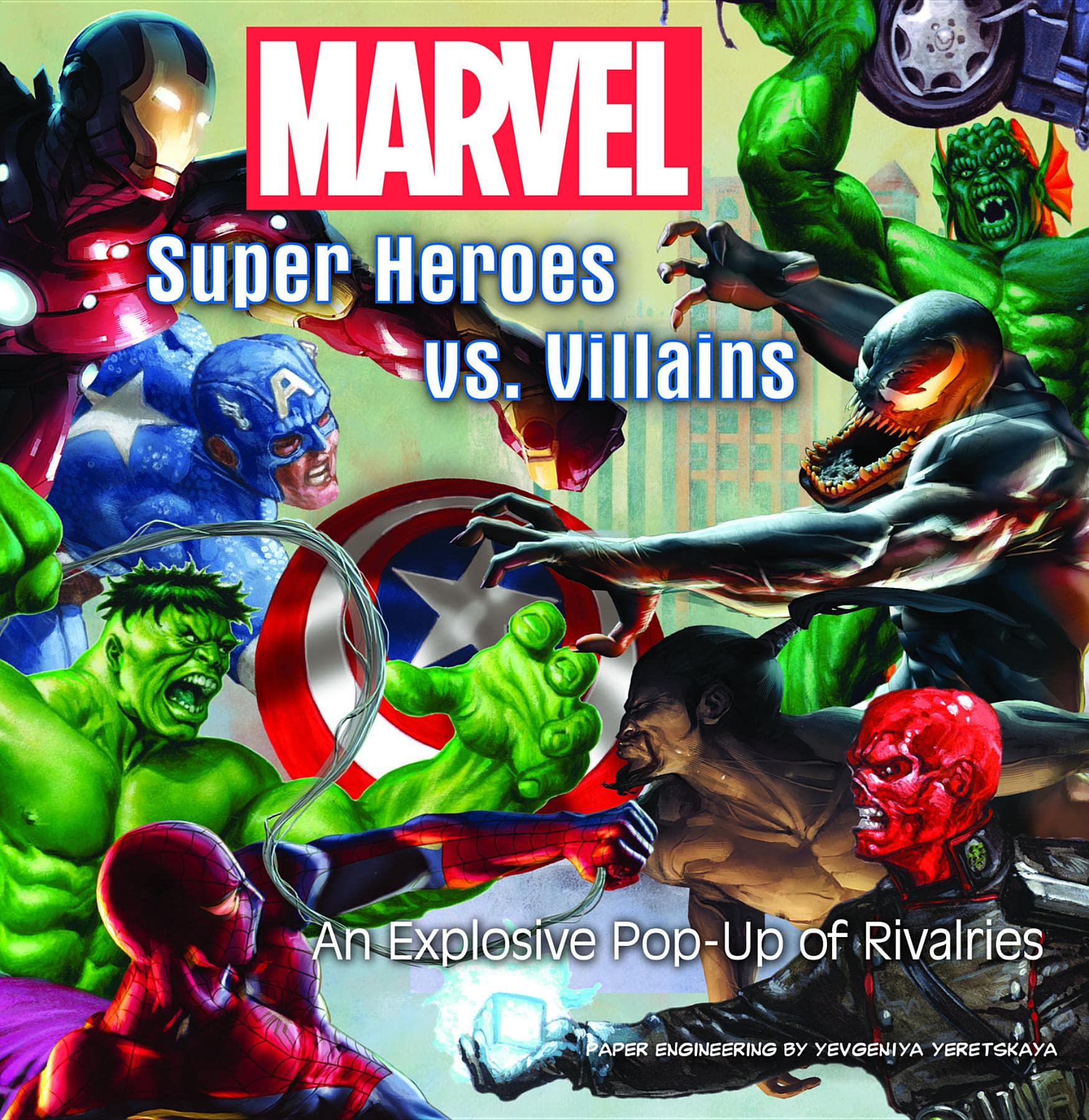 Marvel Super Heroes Vs. Villains: An Explosive Pop-up of Rivalries Superheroes