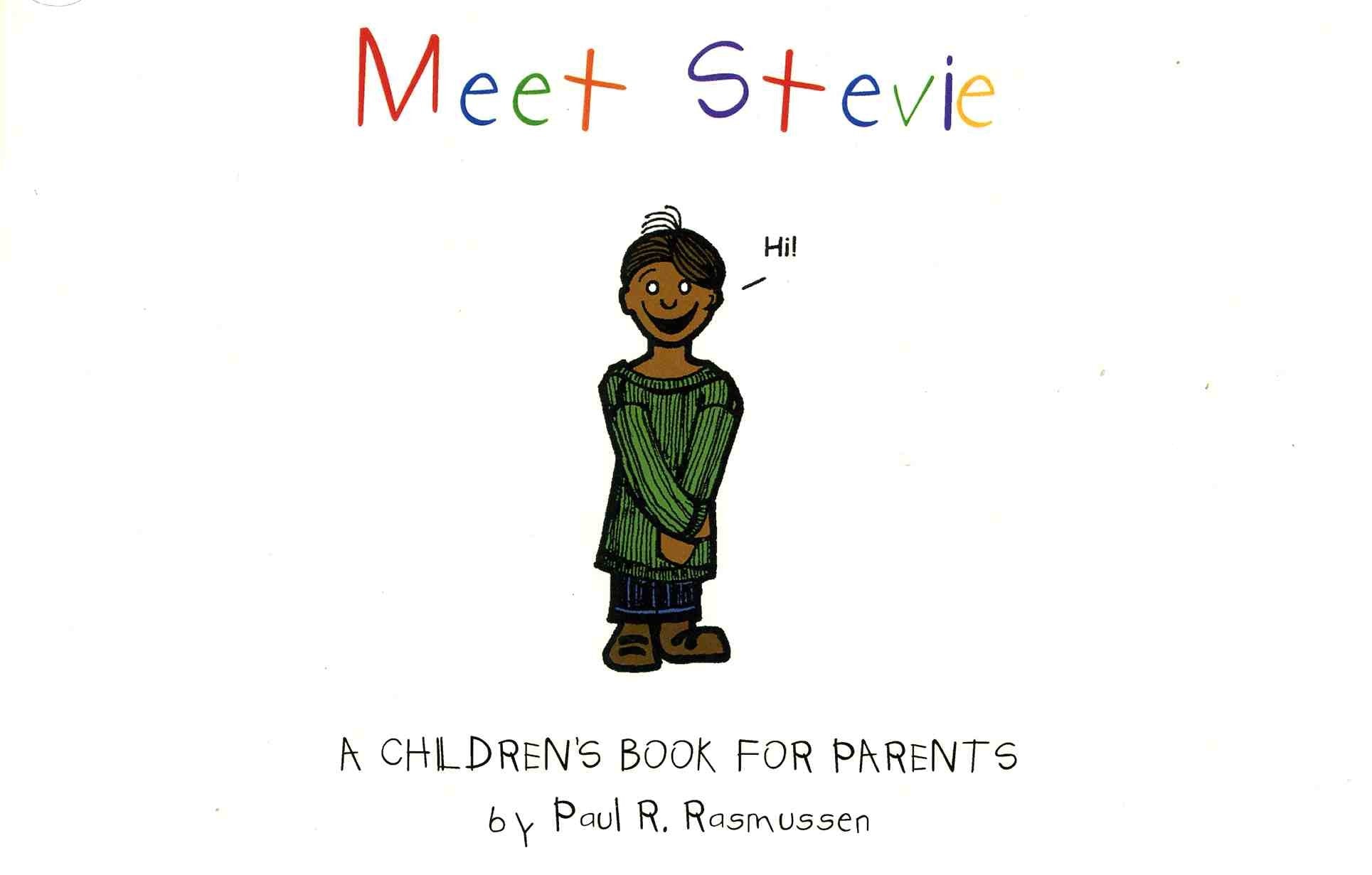 Meet Stevie: A Children's Book for Parents Books