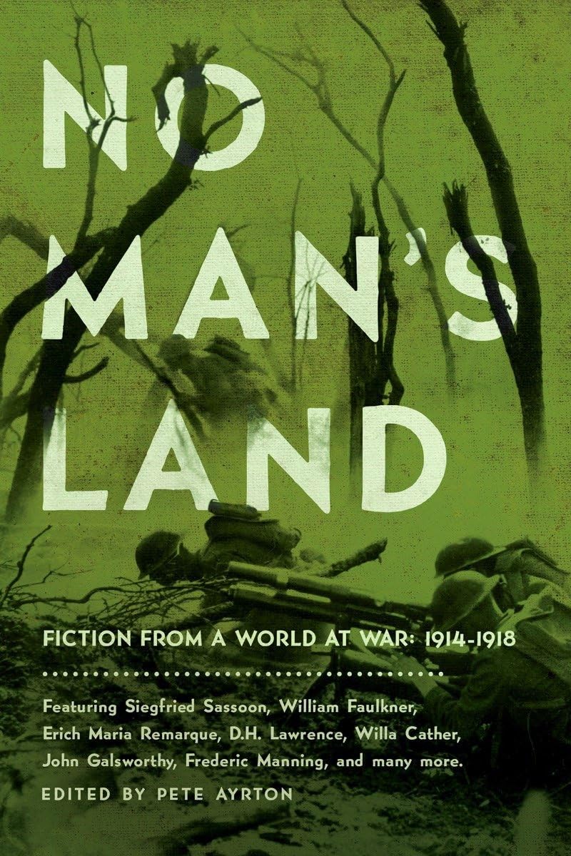 No Man's Land: Fiction from a World at War: 1914-1918 book