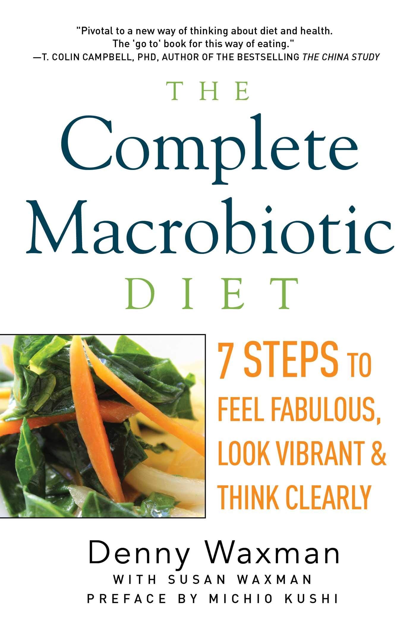 The Complete Macrobiotic Diet Health, Nutrition & Fitness