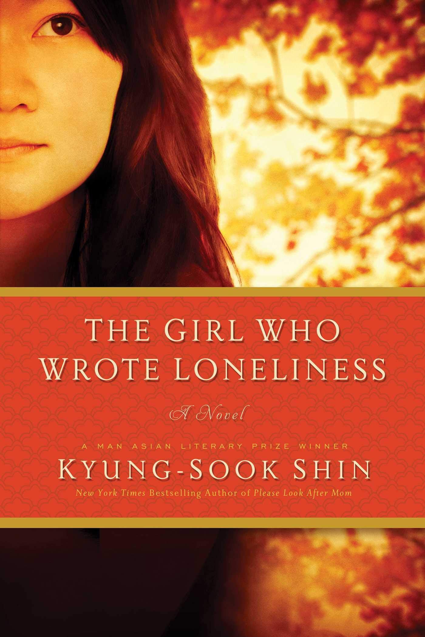 The Girl Who Wrote Loneliness: A Novel Contemporary literature