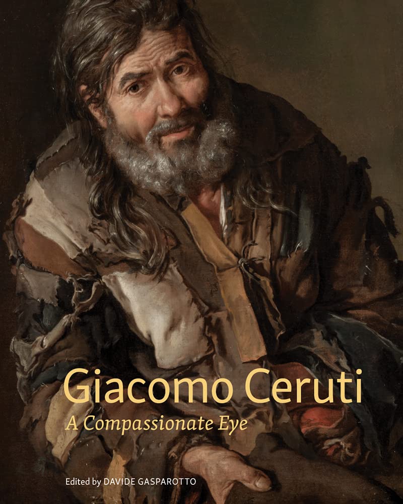 Giacomo Ceruti: A Compassionate Eye Memories