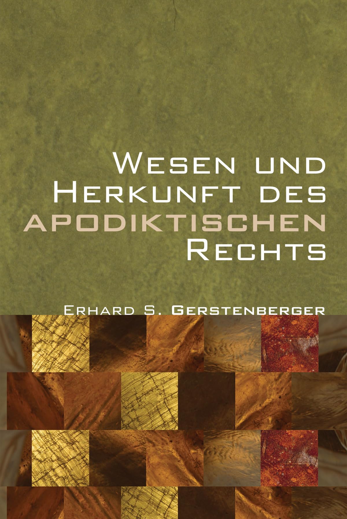Wesen Und Herkunft Des Apodiktischen Rechts Religion & Esotericism