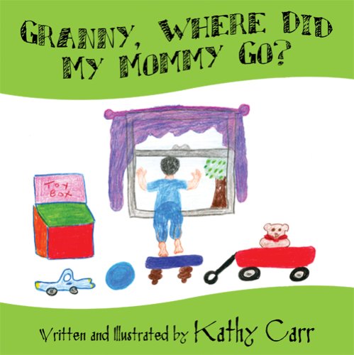 Granny, Where Did My Mommy Go? Novels & Short Stories
