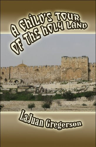 A Child's Tour of the Holy Land Religion & Esotericism