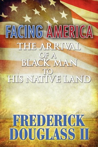 Facing America: The Arrival of a Black Man to His Native Land Art & Literature