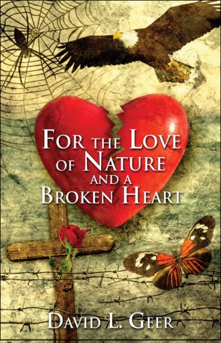 For the Love of Nature and a Broken Heart Poetry