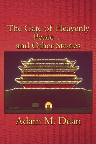 The Gate of Heavenly Peace.and Other Stories Essays & Short Stories