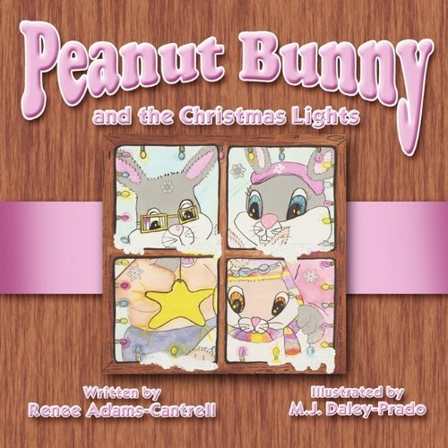 Peanut Bunny and the Christmas Lights Novels & Short Stories