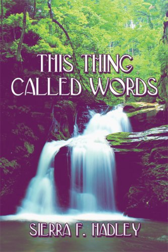 This Thing Called Words Poetry
