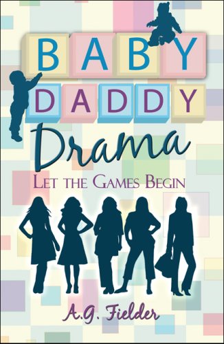 Baby Daddy Drama: Let the Games Begin Contemporary literature