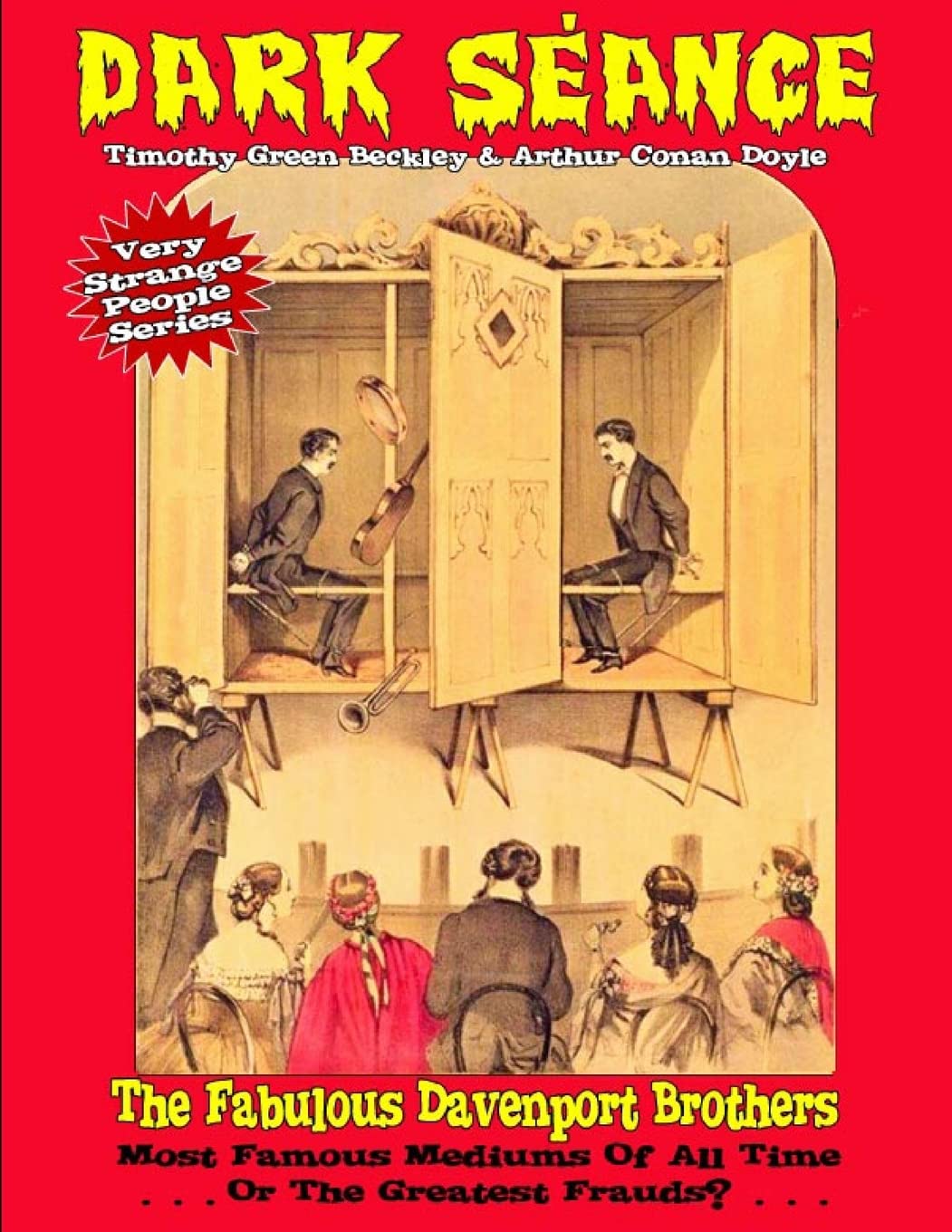 Dark Seance - The Fabulous Davenport Brothers: Most Famous Mediums Of All Time...Or Greatest Frauds? Religion & Esotericism