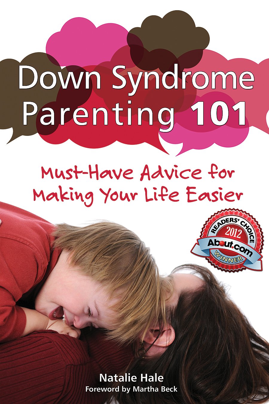 Down Syndrome Parenting 101: Must-Have Advice for Making Your Life Easier book