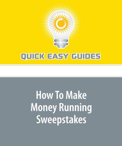 Product Image: How To Make Money Running Sweepstakes