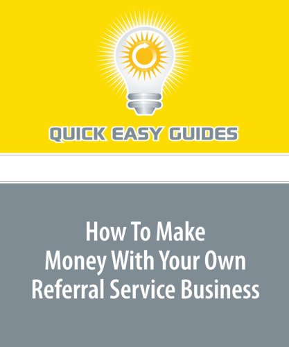 How To Make Money WIth Your Own Referral Service Business Business, Finance & Career