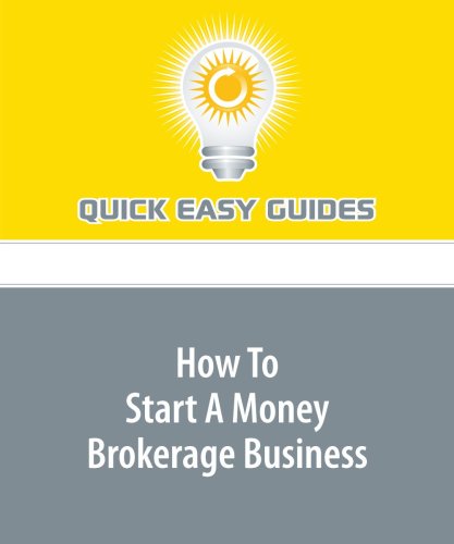 How To Start A Money Brokerage Business Business, Finance & Career