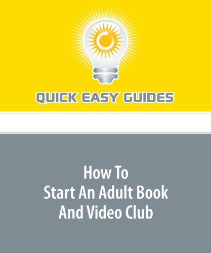How To Start An Adult Book And Video Club Business, Finance & Career
