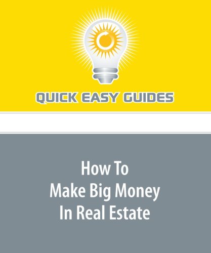 How To Make Big Money In Real Estate Business, Finance & Career