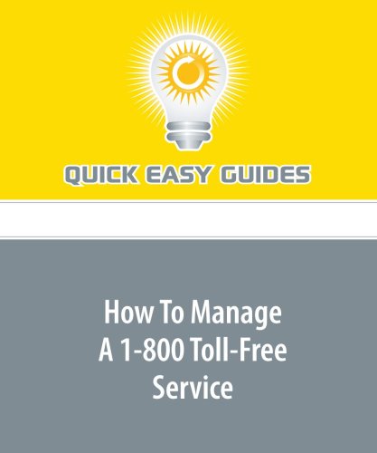 How To Manage A 1-800 Toll-Free Service Business, Finance & Career