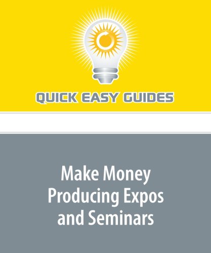 Product Image: Make Money Producing Expos and Seminars