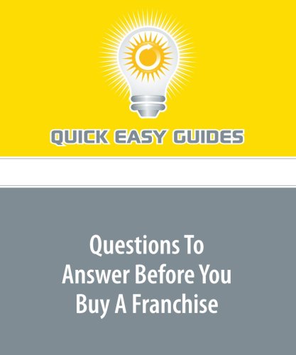 Questions To Answer Before You Buy A Franchise Business, Finance & Career
