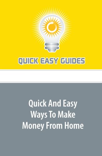 Product Image: Quick And Easy Ways To Make Money From Home