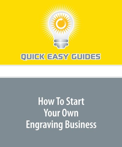 How To Start Your Own Engraving Business Business, Finance & Career