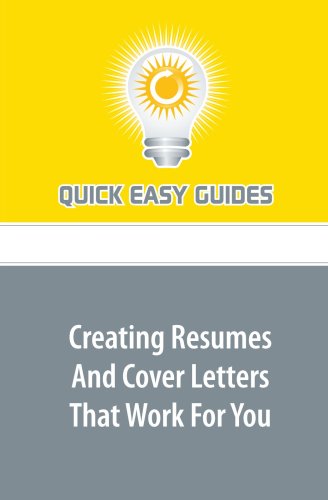 Creating Resumes And Cover Letters That Work For You Business, Finance & Career