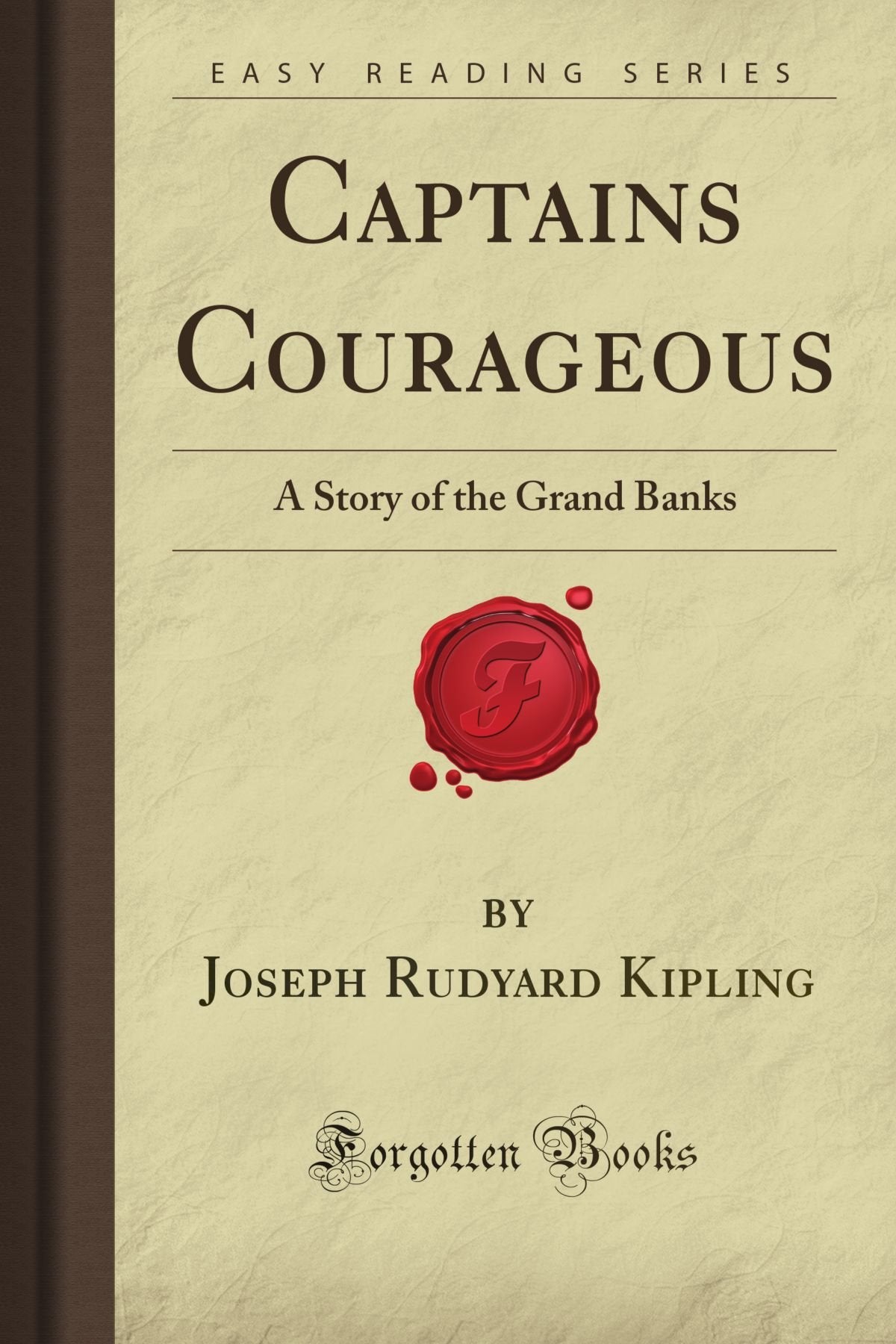 Captains Courageous: A Story of the Grand Banks (Forgotten Books) Contemporary literature Books