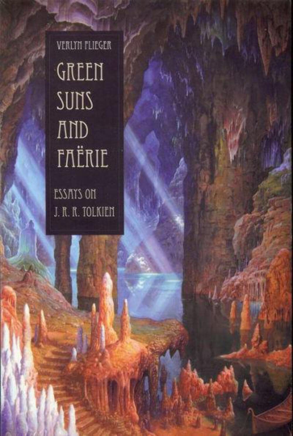 Green Suns and Faerie: Essays on Tolkien book