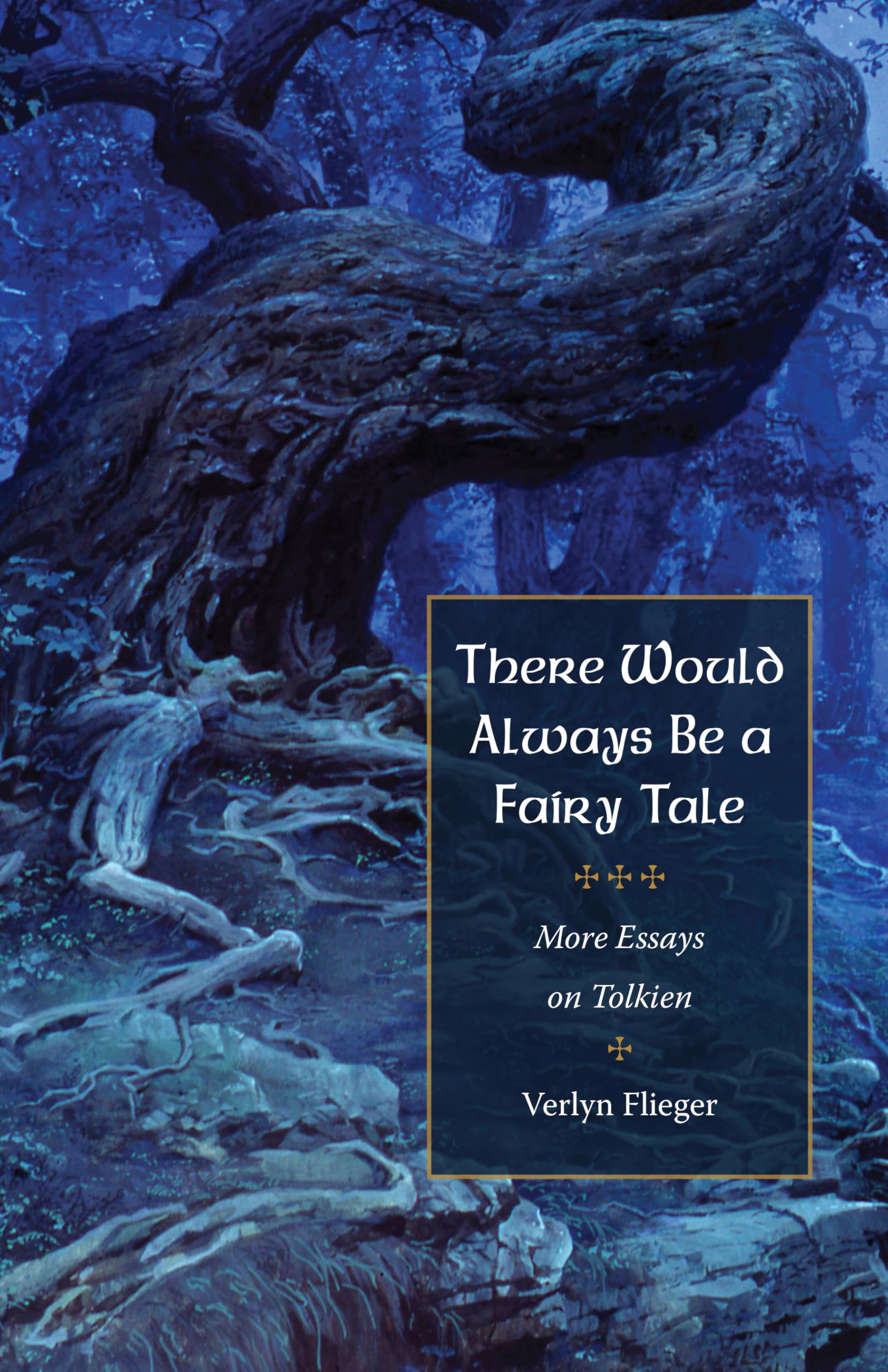 There Would Always Be a Fairy Tale: More Essays on Tolkien Contemporary literature