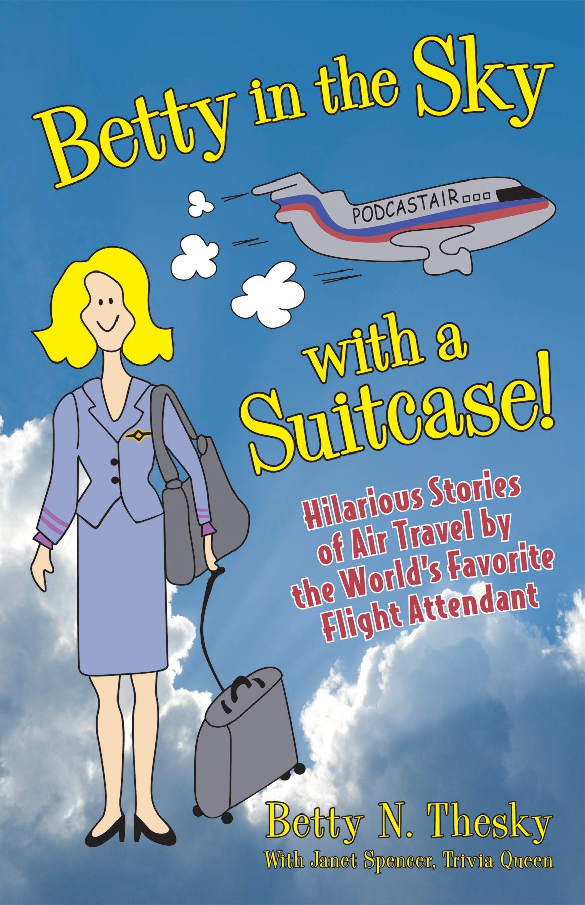 Betty in the Sky with a Suitcase Humour & Satire