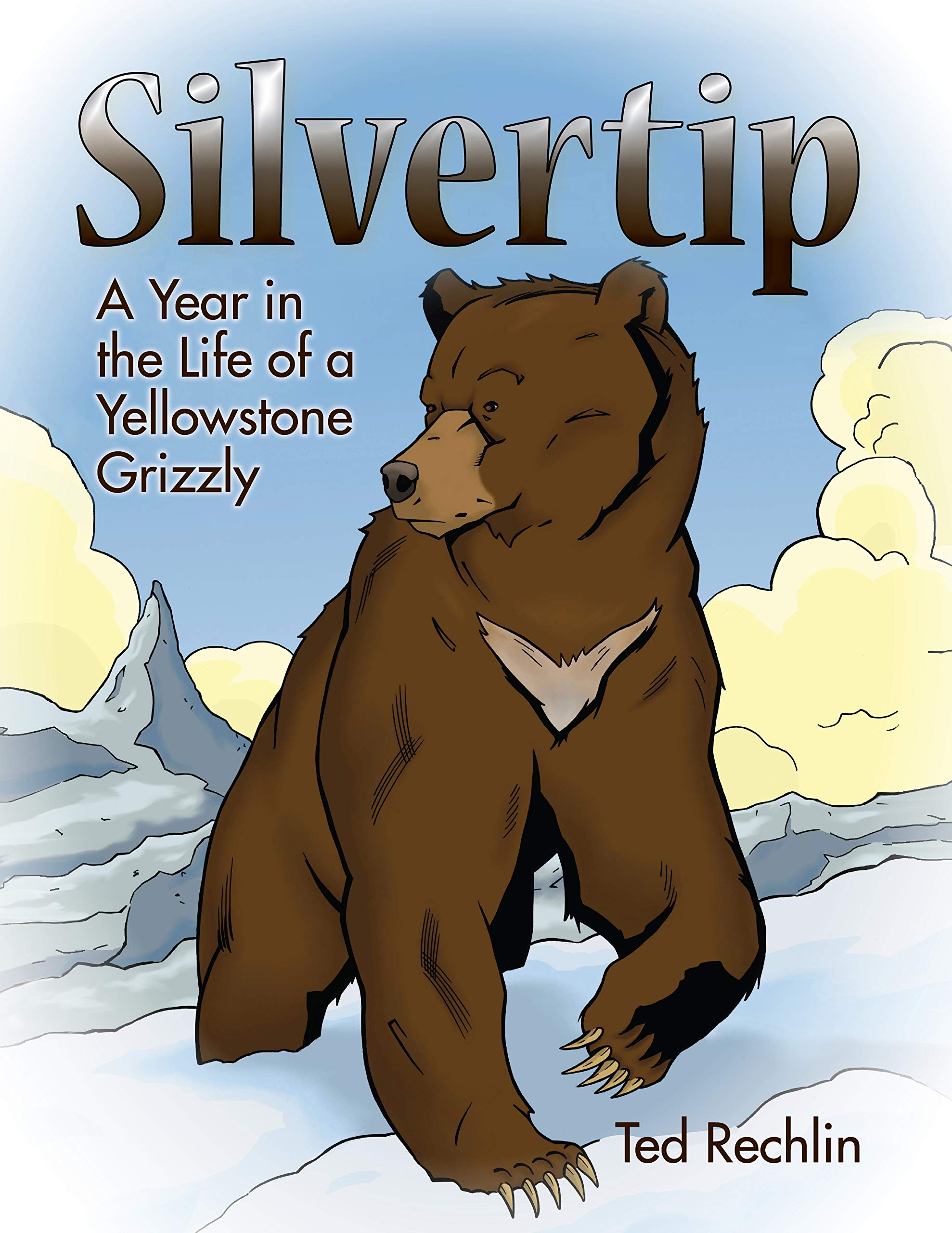 Silvertip: A Year in the Life of a Yellowstone Grizzly Novels & Short Stories