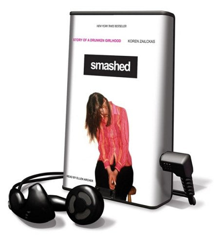 Smashed: Story of a Drunken Girlhood, Library Edition Media & Communication
