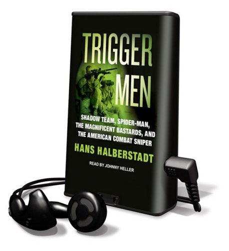 Trigger Men: Shadow Team, Spider-man, the Magnificent Bastards, and the American Combat Sniper, Library Edition Media & Communication