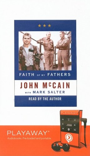 Faith of My Fathers: Library Edition Politics & Society