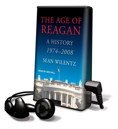 The Age of Reagan: A History, 1974-2008, Library Edition Media & Communication