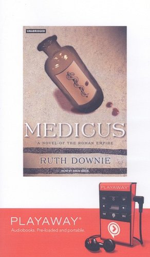 Medicus: A Novel of the Roman Empire : Library Edition (Playaway Adult Fiction) Historical Fiction