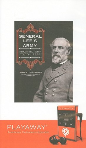General Lee's Army: From Victory to Collapse (Playaway Adult Nonfiction) Media & Communication