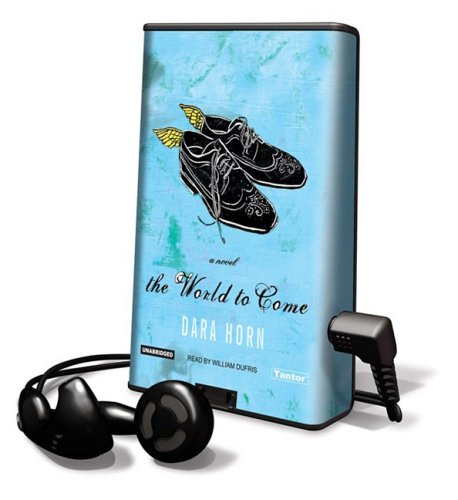The World to Come : Library Edition (Playaway Adult Fiction) Contemporary literature